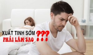 xuat-tinh-som-phai-lam-sao 1 Xuất tinh sớm là gì?