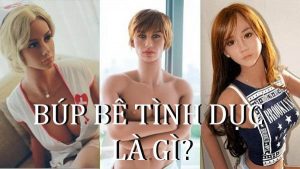 Búp bê tình dục là gì? Có bao nhiêu loại?