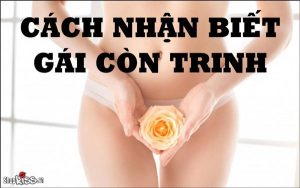 Cách nhận biết gái còn trinh