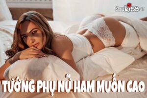 Tướng phụ nữ ham muốn cao