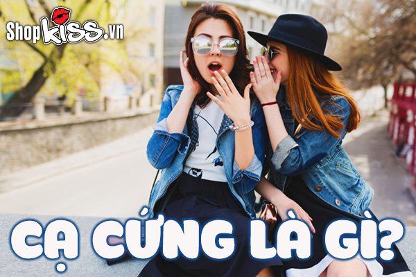 Cạ cứng là gì?