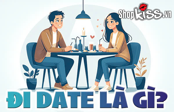 Đi date là gì?