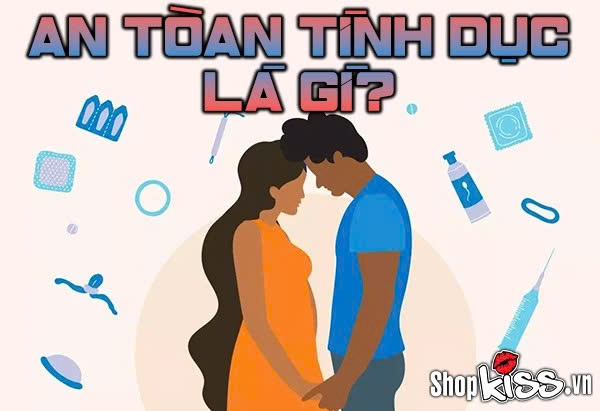 An toàn tình dục là gì?
