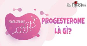 Progesterone là gì?