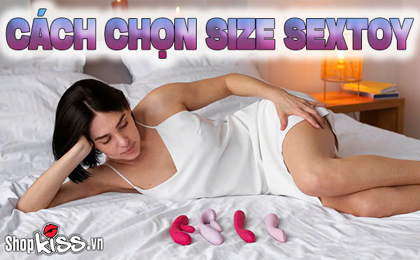 Cách chọn size sextoy