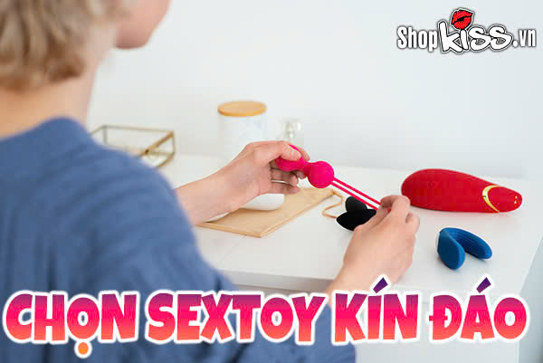 Chọn sextoy kín đáo