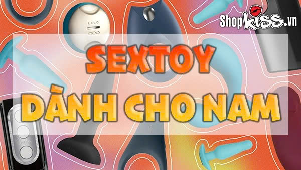 Sextoy dành cho nam: Những sản phẩm giúp bắt đầu an toàn 1 Sextoy dành cho nam