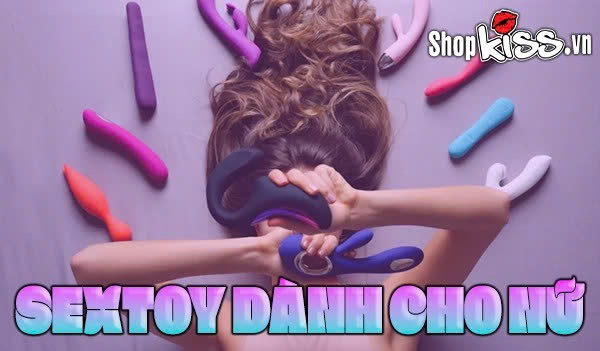 Sextoy dành cho nữ: Loại đồ chơi nào nên thử trước? 1 Sextoy dành cho nữ
