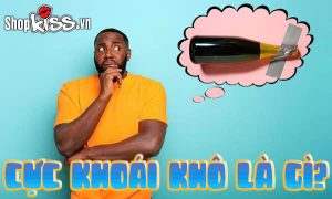 Cực khoái khô là gì?