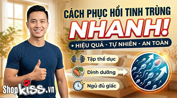 Cách phục hồi tinh trùng nhanh và hiệu quả sau 3 tháng 1 Cách phục hồi tinh trùng nhanh