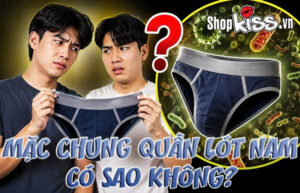 Mặc chung quần lót nam có sao không?