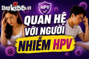 Quan hệ với người nhiễm HPV