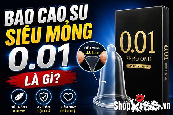 Bao cao su siêu mỏng 0.01 là gì?