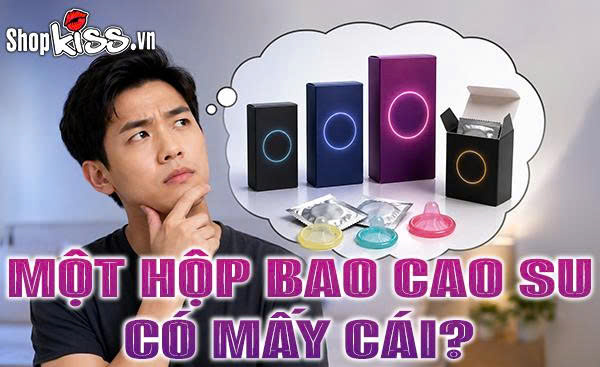 Một hộp bao cao su có mấy cái?