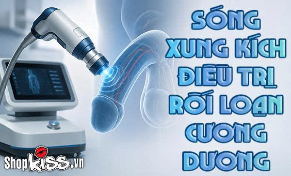 Sóng xung kích điều trị rối loạn cương dương