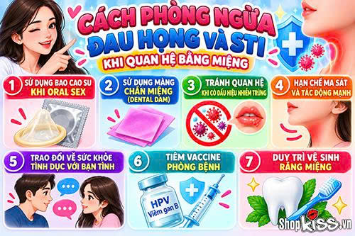 Nguyên nhân đau họng sau quan hệ bằng miệng và cách xử lý 6 Nguyên nhân đau họng sau quan hệ bằng miệng